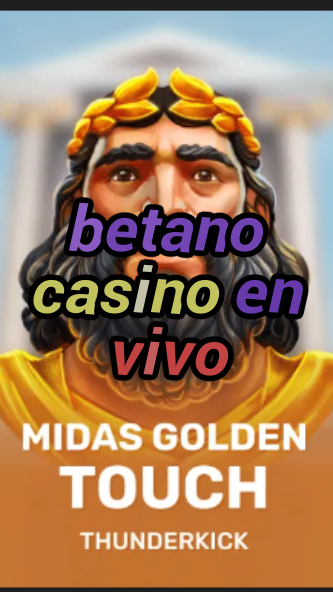 betano casino en vivo-3xn3u5udepyz9m9w5iat.com