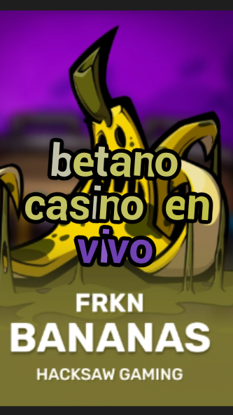 betano casino en vivo-3xn3u5udepyz9m9w5iat.com