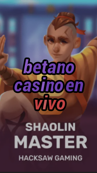 betano casino en vivo-3xn3u5udepyz9m9w5iat.com